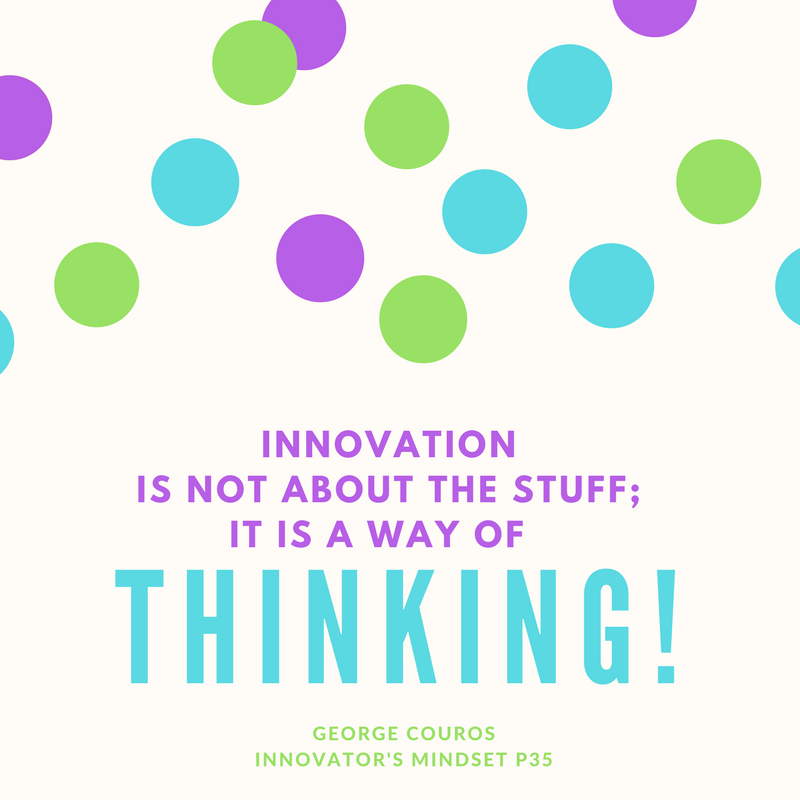 Innovation is not about the stuff; It is a way of
